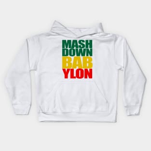 Mash down babylon Kids Hoodie